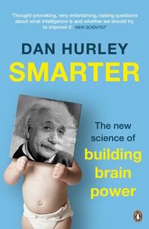 Smarter - The New Science of Building Brain Power