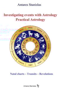 Investigating Events with Astrology: Practical Astrology