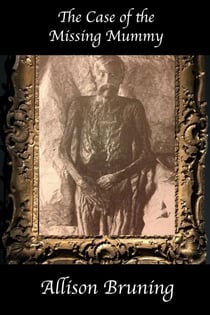 The Case of the Missing Mummy
