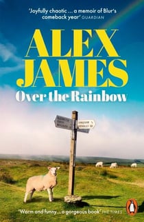 Over the Rainbow - Tales from an Unexpected Year