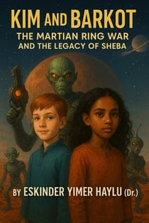 Kim and Barkot: The Martian Ring War and the Legacy of Sheba