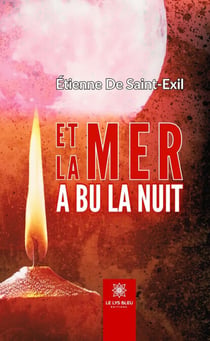 Et la mer a bu la nuit