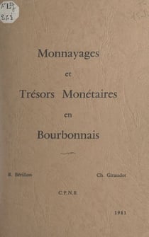 Monnayages et trésors monétaires en Bourbonnais