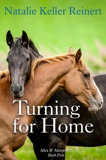 Turning For Home - Alex and Alexander, #5