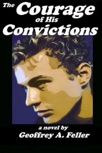 The Courage of His Convictions - Frieda and Julian, #2