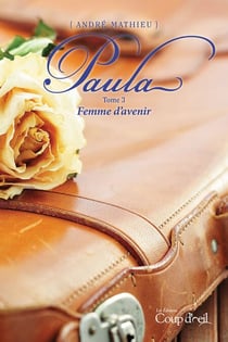 Paula - Tome 3 - Femmes d'avenir