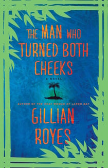 The Man Who Turned Both Cheeks - A Novel