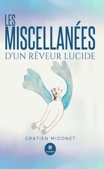 Les miscellanées d’un rêveur lucide