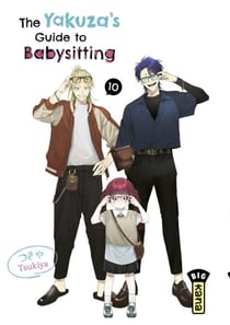 The Yakuza's guide to babysitting - Tome 10