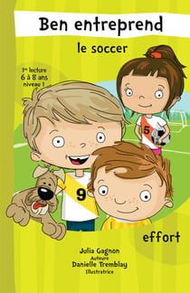 Ben entreprend le soccer - Effort