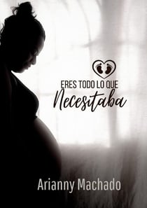Eres todo lo que necesitaba