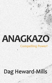 Anagkazo - Compelling Power! (2nd Edition) - Evangelism, #4