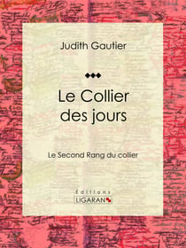 Le Collier des jours - Le Second Rang du collier