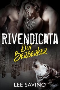 Rivendicata dai Berserker - La Saga dei Berserker, #5