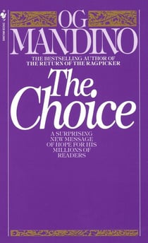 The Choice - A Surprising New Message of Hope