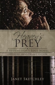 Heaven's Prey: A Redemption's Edge Novel - Redemption's Edge, #1
