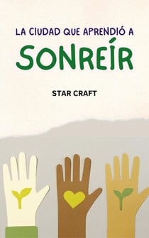 La Ciudad que Aprendió a Sonreír - Powers of the Planet, #1