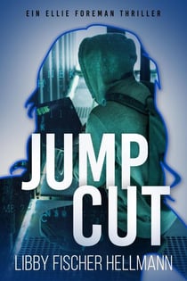Jump Cut (German Edition) - An Ellie Foreman Mystery, #5
