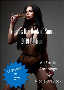 Nicole's Big Book of Smut 2019 Edition - Smut Anthologies, #8