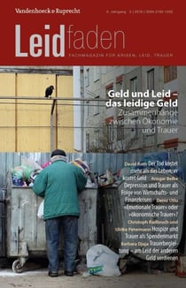 Geld und Leid – das leidige Geld. Zusammenhänge zwischen Ökonomie und Trauer - Leidfaden 2016 Heft 02