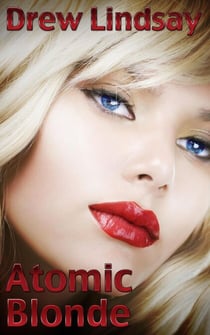 Atomic Blonde - Ben Hood Thrillers, #13