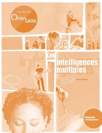 Les intelligences multiples / Fascicule d'accompagnement