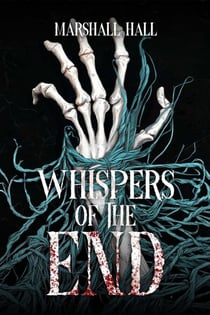 Whispers of the End - Cathedral of Shadows, #1