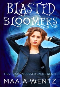 Blasted Bloomers - Loon Lake Magic, #0