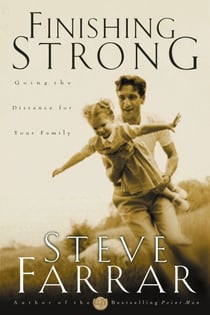 Finishing Strong - Going the Distance for Your Family