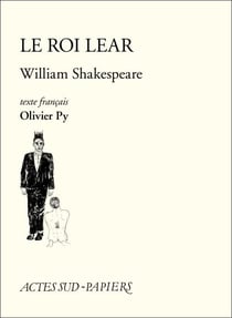 Le Roi Lear - texte français Olivier Py