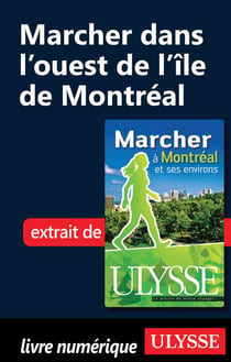 Marcher dans l'Ouest de l'île de Montréal
