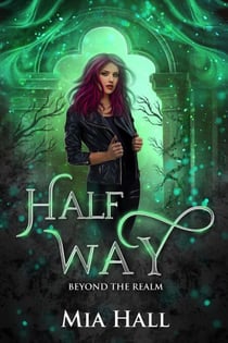 Half Way - Beyond the Realm, #4