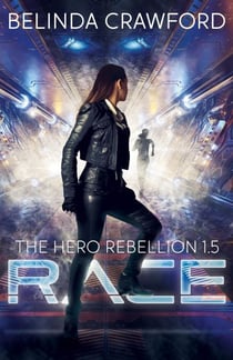 Race - The Hero Rebellion, #1.5