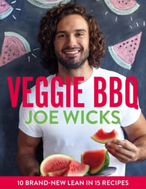 Veggie BBQ - 10 brand-new Lean in 15 recipes