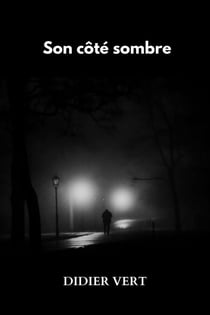 Son côté sombre