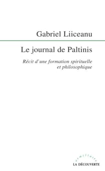 Le journal des Paltinis - Récit d'une formation spirituelle et philosophique