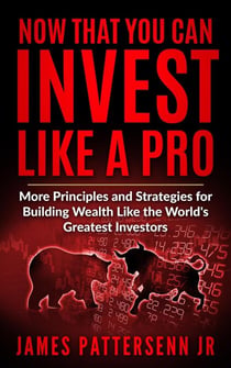 Now That You Can Invest Like a Pro