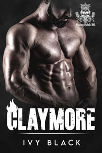 Claymore - Blazing Rebels Motorcycle Club Romance Series, #5