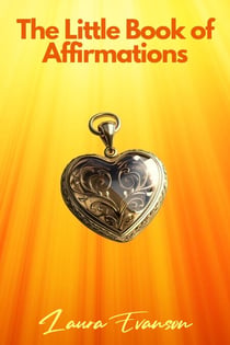 The Little Book of Affirmations