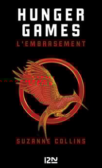 Hunger Games - tome 2 L'embrasement - L'embrasement