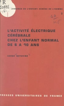 L'activité électrique cérébrale chez l'enfant normal de six à dix ans (2)