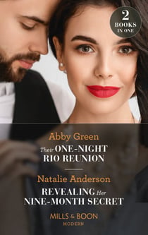 Their One-Night Rio Reunion / Revealing Her Nine-Month Secret - Their One-Night Rio Reunion (Jet-Set Billionaires) / Revealing Her Nine-Month Secret