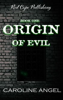 Origin of Evil - Origin of Evil, #1