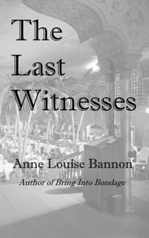 The Last Witnesses - Freddie and Kathy Mystery, #3
