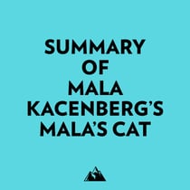 Summary of Mala Kacenberg's Mala's Cat