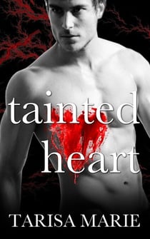 Tainted Heart - Tainted, #2