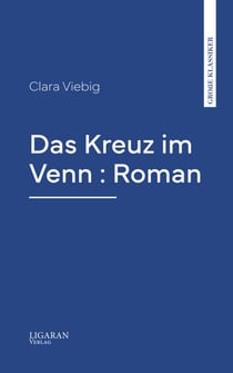 Das Kreuz im Venn : Roman