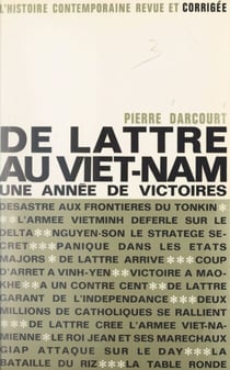 De Lattre au Viêt Nam - Une année de victoires