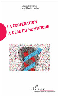 La coopération à l'ère du numérique