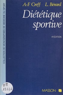 Diététique sportive - Physiologie nutritionnelle et diététique des activités sportives